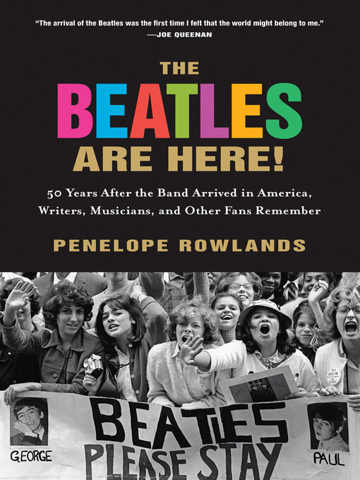 Title details for The Beatles Are Here! by Penelope Rowlands - Wait list